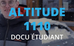 Altitude 1110 | Docu-reportage étudiant