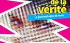 Le journalisme face à la vérité : retour sur une exposition.